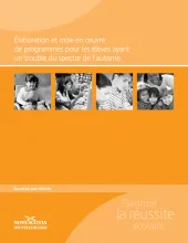 Autisme - Élaboration et mise en oeuvre de programmes pour les élèves ayant un trouble du spectre de l'autisme