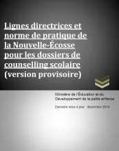 Lignes directrices et norme de pratique de la Nouvelle-Écosse pour les dossiers de counselling scolaire (version provisoire)