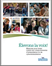 Élevons la voix! Plan d’action pour la lutte contre les comportements d’intimidation et de cyberintimidation
