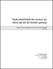 Étude ministérielle des services aux élèves qui ont des besoins spéciaux - Rapport et recommandations du comité chargé de l'étude